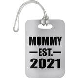 Mummy Established EST. 2021 - Luggage Bag Tag