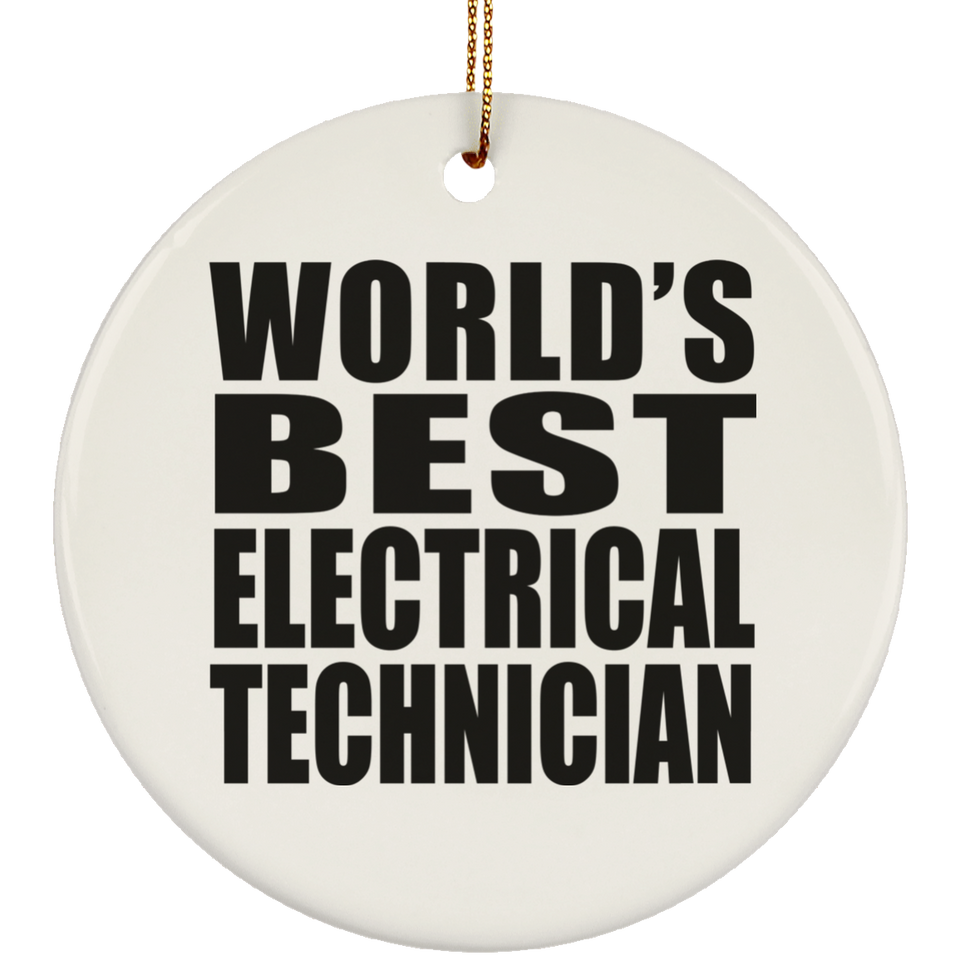 World's Best Electrical Technician - Circle Ornament