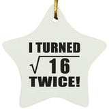 8th Birthday I Turned Square Root of 16 Twice - Star Ornament