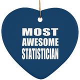 Most Awesome Statistician - Heart Ornament