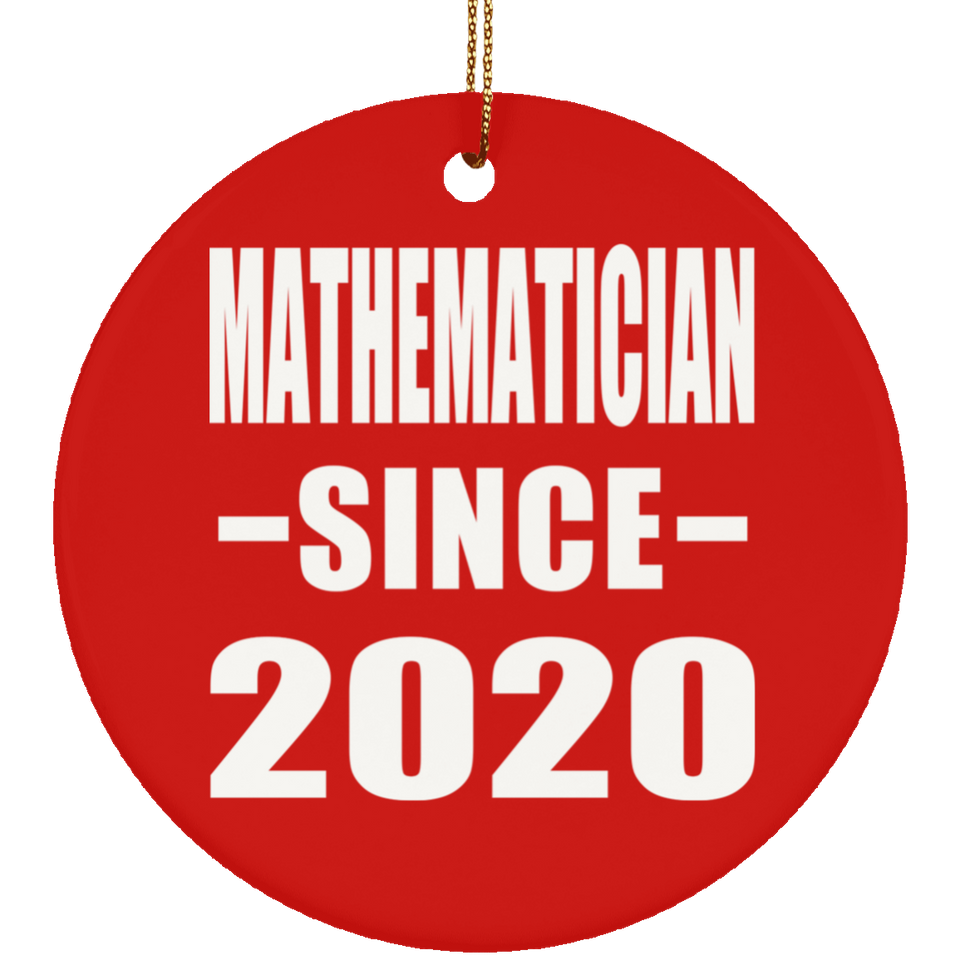 Mathematician Since 2020 - Circle Ornament