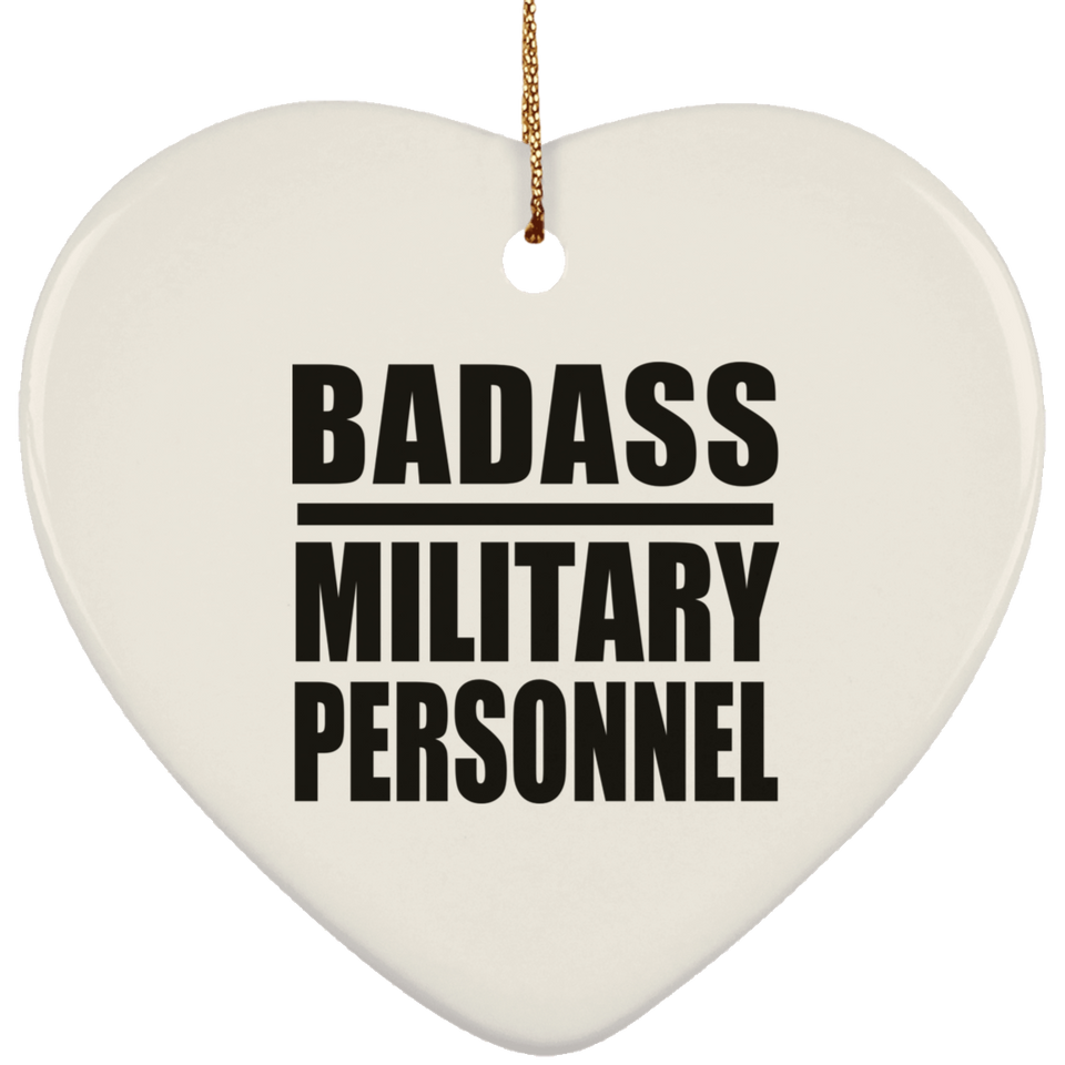 Badass Military Personnel - Heart Ornament