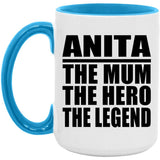Anita The Mum The Hero The Legend - 15oz Accent Mug Blue