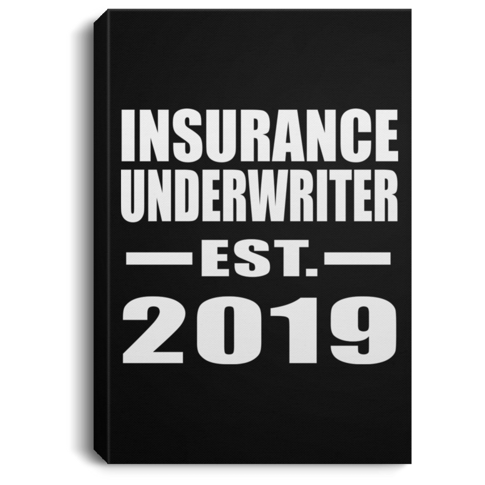 Insurance Underwriter Established EST. 2019 - Canvas Portrait