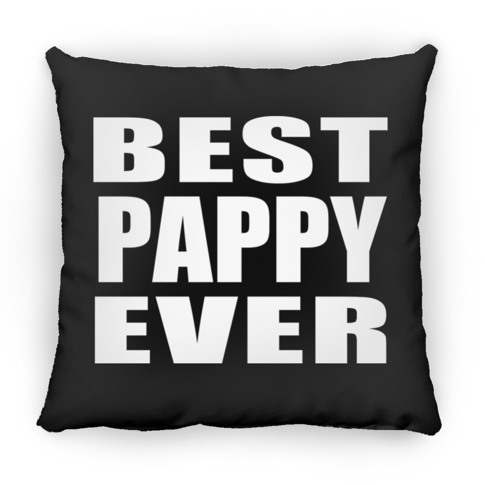 Best Pappy Ever - Throw Pillow Black