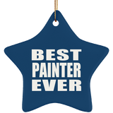 Best Painter Ever - Star Ornament