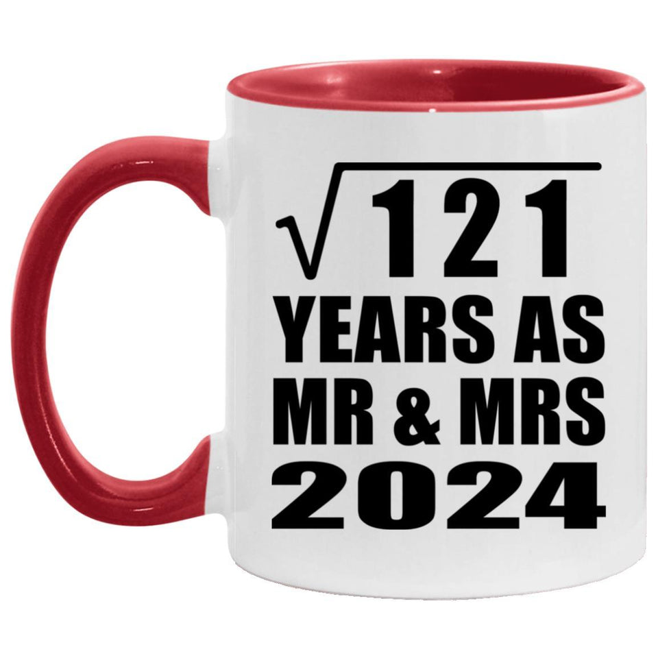 11th Anniversary Square Root of 121 Years As Mr & Mrs 2024 - 11oz Accent Mug Red