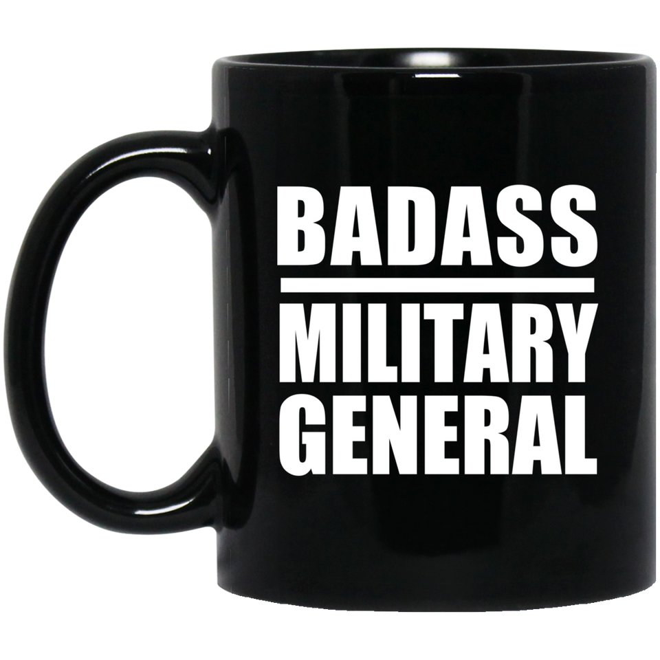 Badass Military General - 11oz Coffee Mug Black