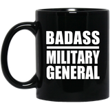 Badass Military General - 11oz Coffee Mug Black