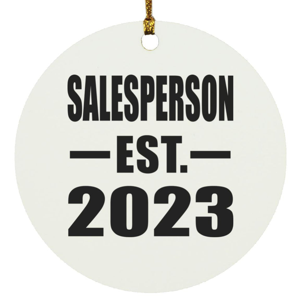 Salesperson Established EST. 2023 - Circle Ornament