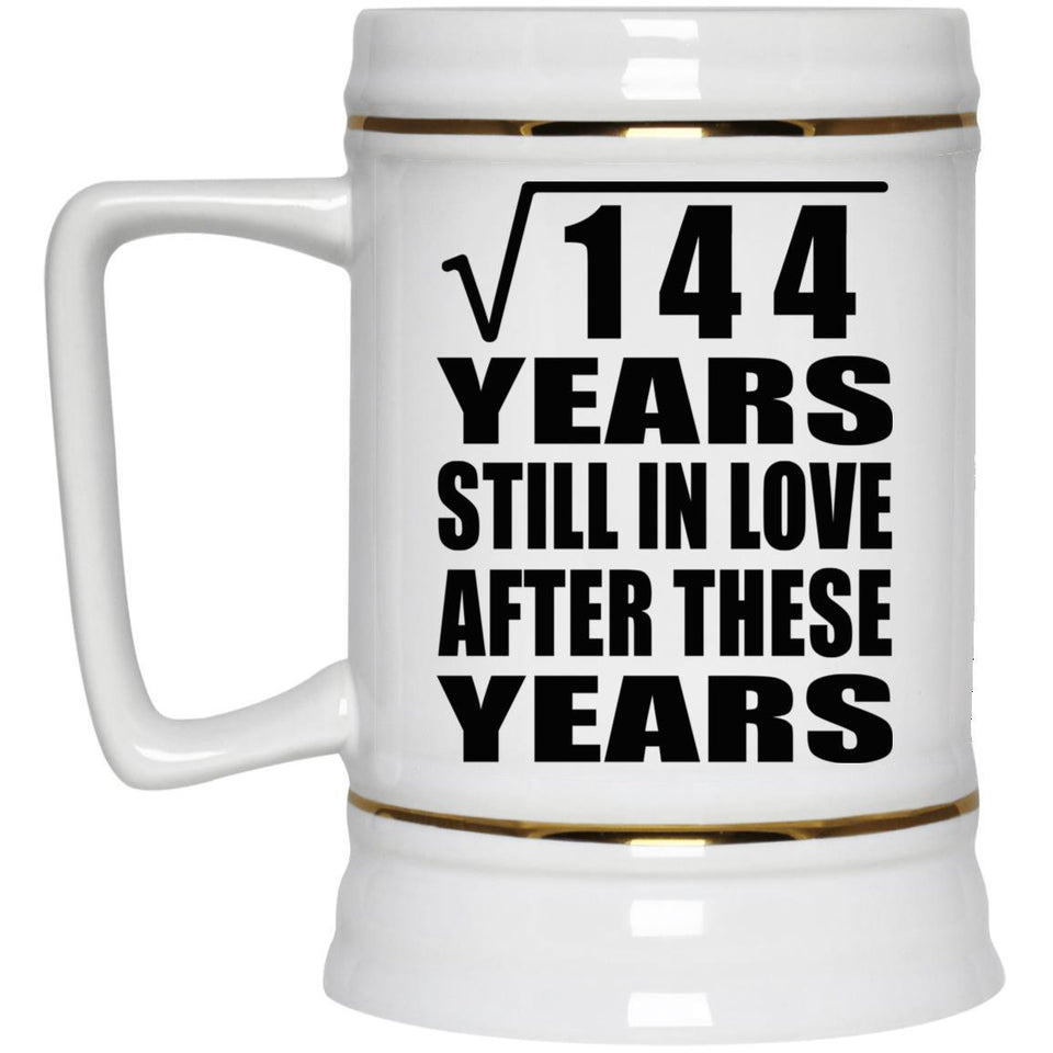 12th Anniversary Square Root of 144 Years Still In Love - Beer Stein