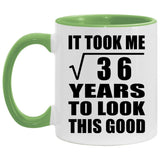 6th Birthday Took Square Root of 36 Years To Look Good - 11oz Accent Mug Green