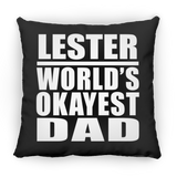 Lester World's Okayest Dad - Throw Pillow Black