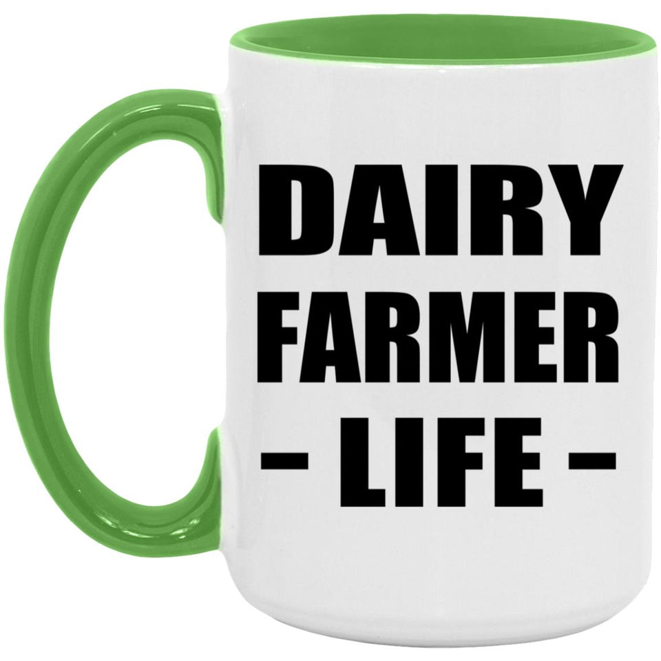 Dairy Farmer Life - 15oz Accent Mug Green