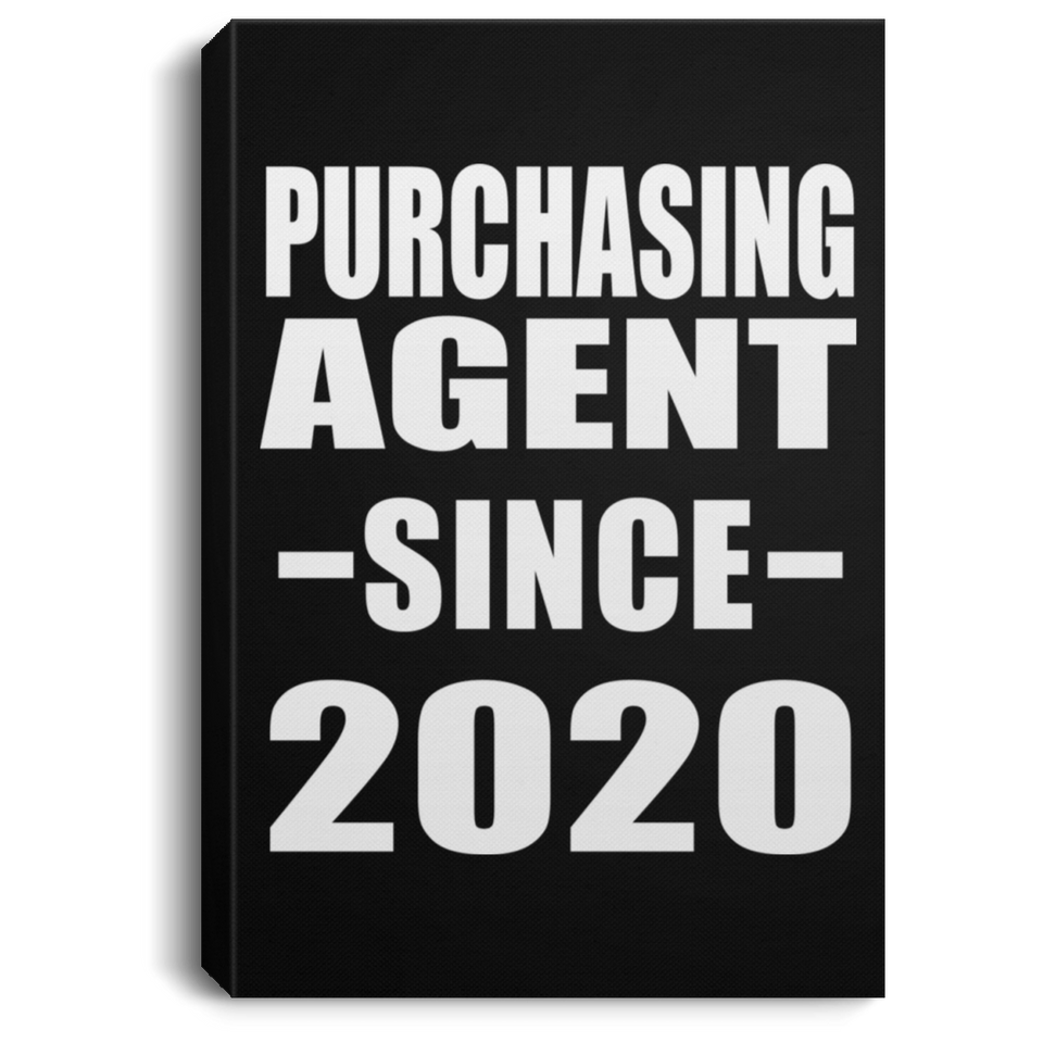 Purchasing Agent Since 2020 - Canvas Portrait
