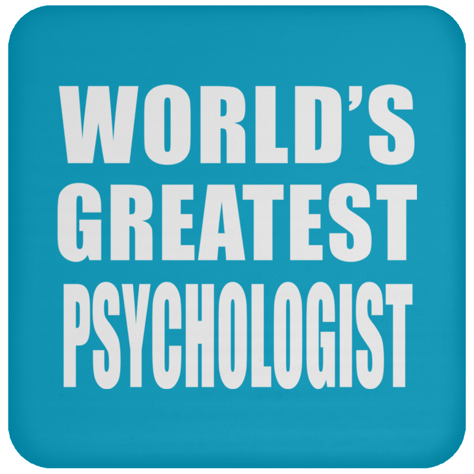 World's Greatest Psychologist - Drink Coaster