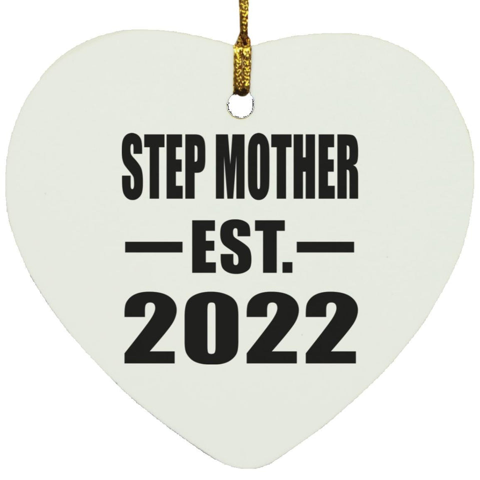 Step Mother Established EST. 2022 - Heart Ornament
