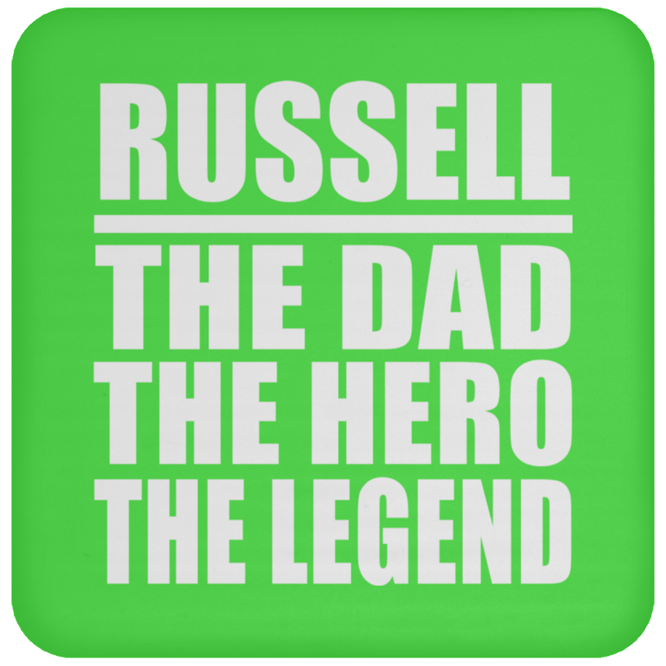 Russell The Dad The Hero The Legend - Drink Coaster