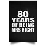 80th Anniversary 80 Years Of Being Mrs Right - Poster Portrait