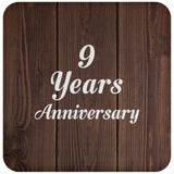 9th Anniversary 9 Years Anniversary - Drink Coaster D