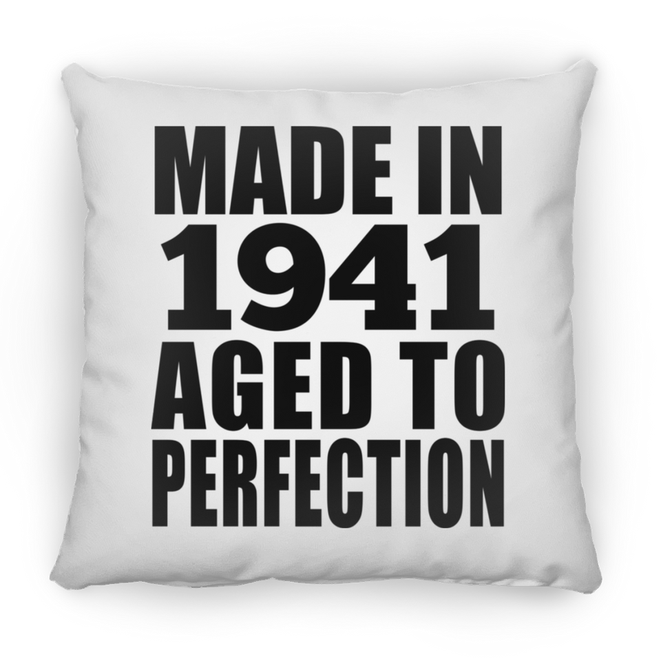 83rd Birthday Made In 1941 Aged to Perfection - Throw Pillow