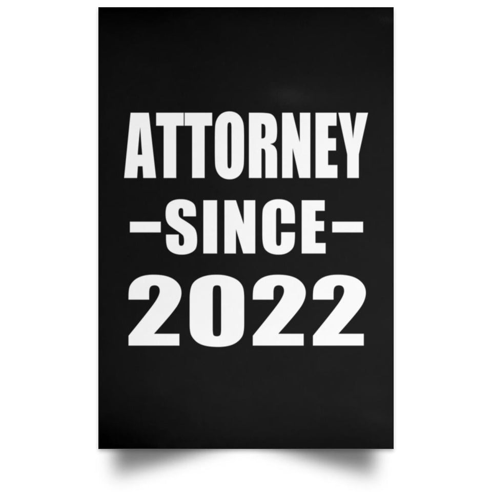 Attorney Since 2022 - Poster Portrait