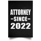 Attorney Since 2022 - Poster Portrait