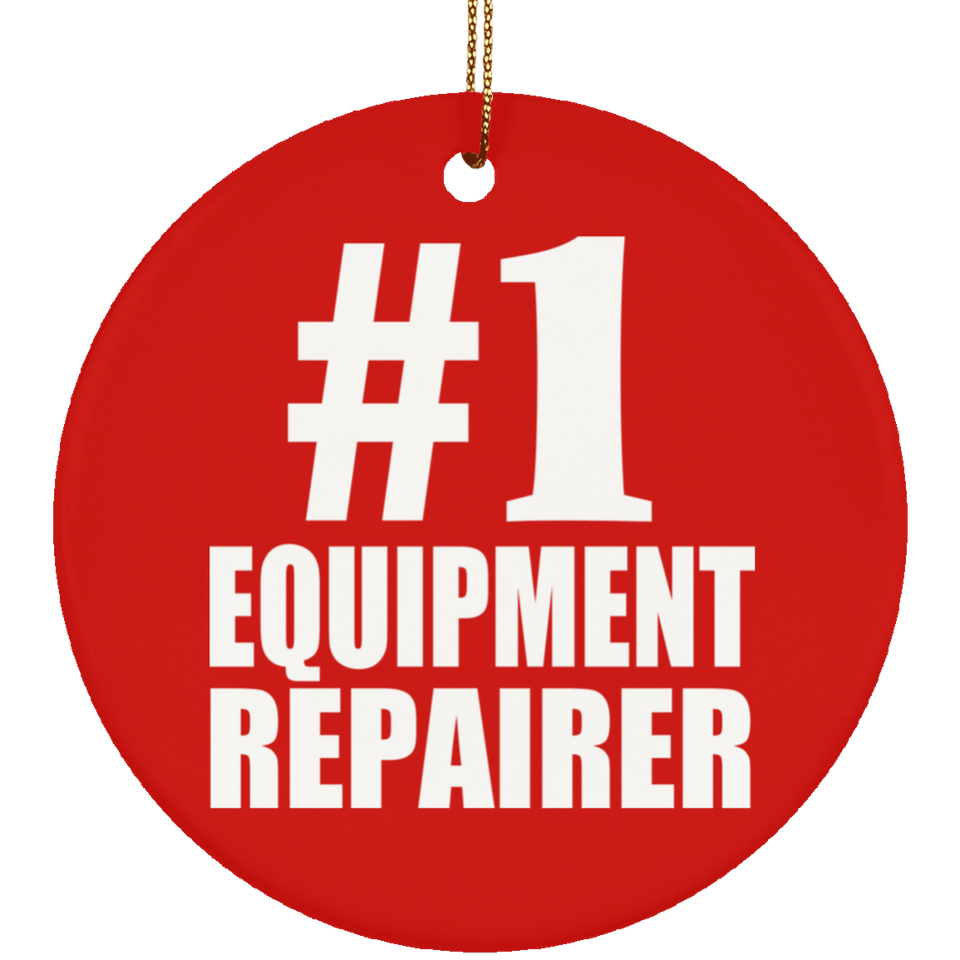 Number One #1 Equipment Repairer - Circle Ornament