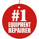 Number One #1 Equipment Repairer - Circle Ornament