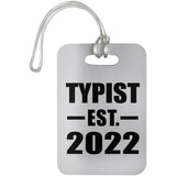 Typist Established EST. 2022 - Luggage Bag Tag