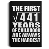 21st Birthday Square Root of 441 Years of Childhood - Canvas Portrait