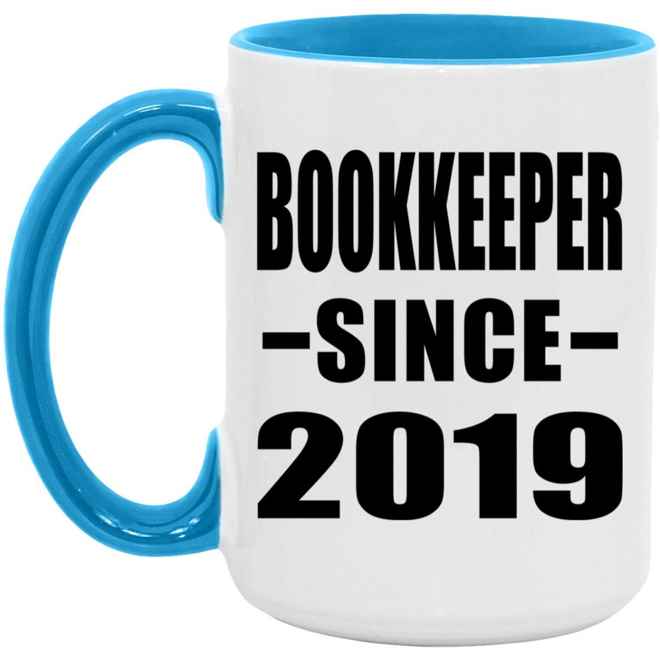 Bookkeeper Since 2019 - 15oz Accent Mug Blue