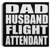 Dad Husband Flight Attendant - Canvas Square