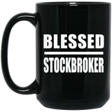 Blessed Stockbroker - 15oz Coffee Mug Black