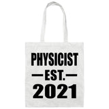 Physicist Established EST. 2021 - Tote Bag White