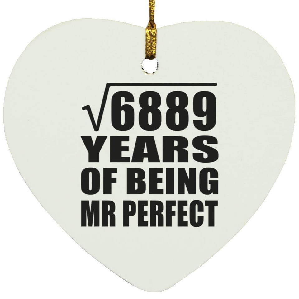 83rd Anniversary Square Root of 6889 Years of Mr Perfect - Heart Ornament
