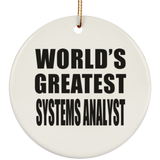 World's Greatest Systems Analyst - Circle Ornament