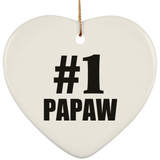 Number One #1 Papaw - Heart Ornament
