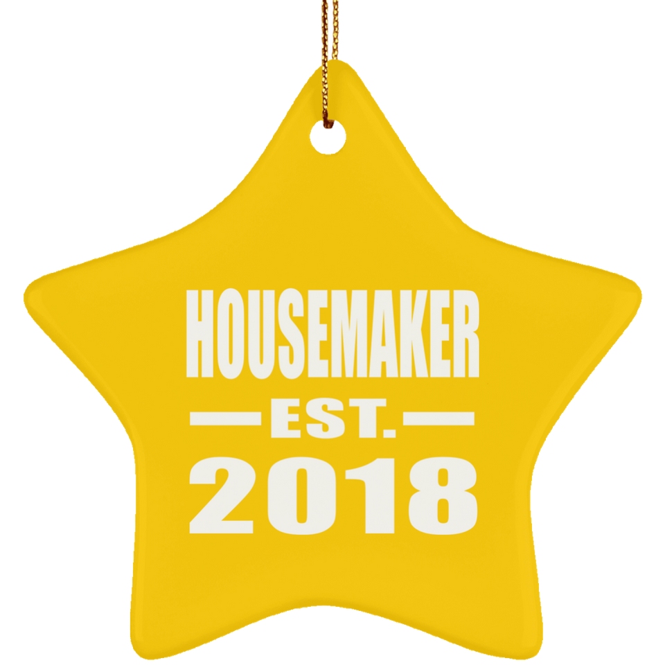 Housemaker Established EST. 2018 - Star Ornament