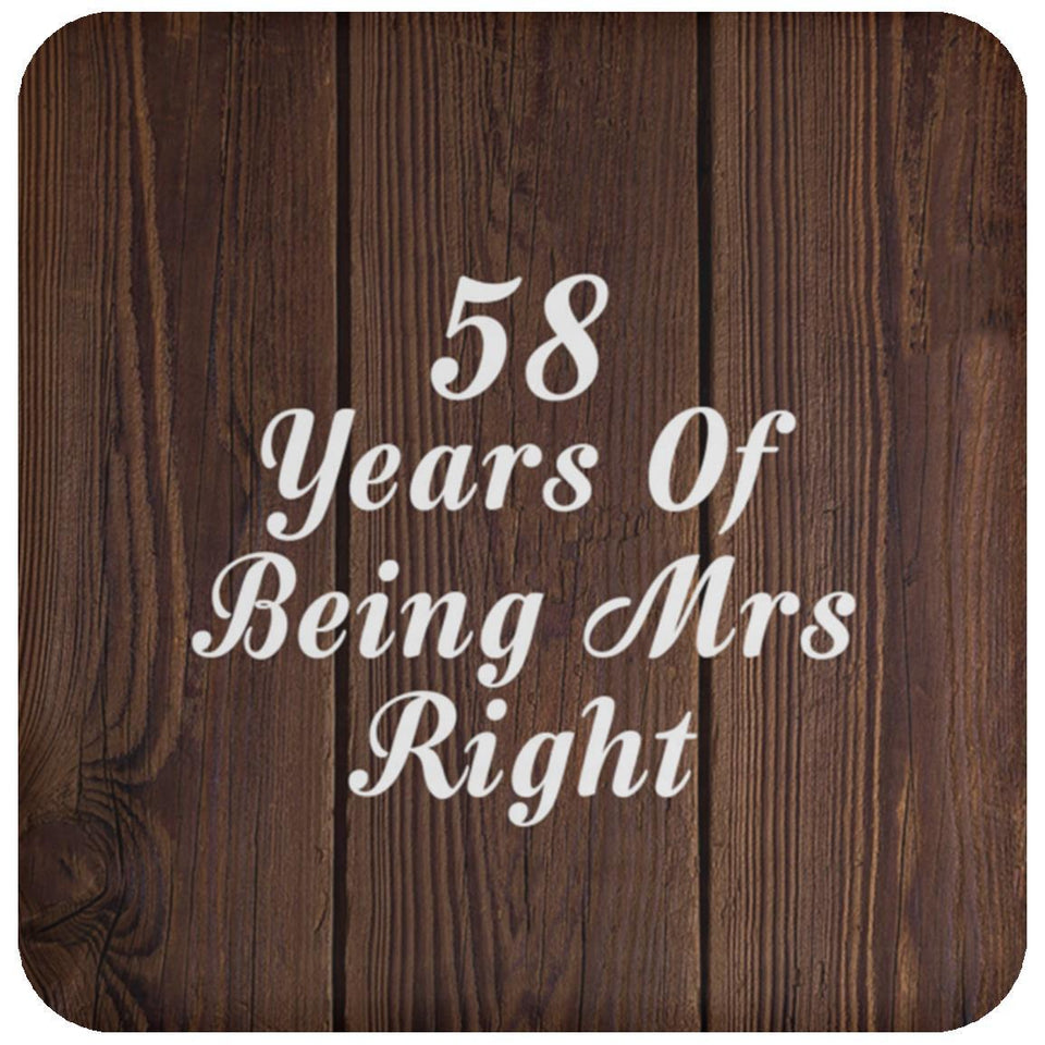 58th Anniversary 58 Years Of Being Mrs Right - Drink Coaster D