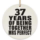 37th Anniversary 37 Years Of Being Mrs Perfect - Circle Ornament