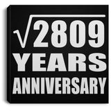 53rd Anniversary Square Root of 2809 Years Anniversary - Canvas Square