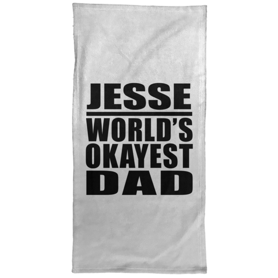 Jesse World's Okayest Dad - Hand Towel