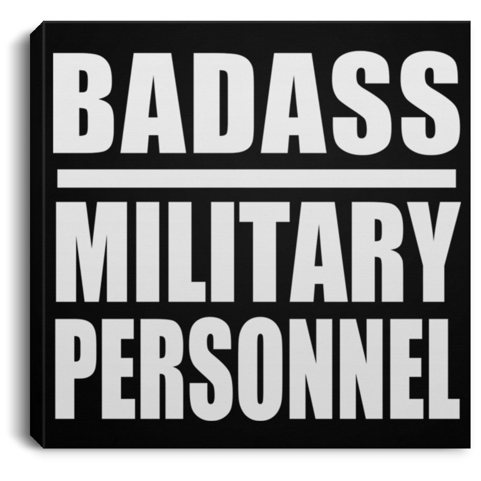 Badass Military Personnel - Canvas Square