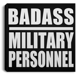 Badass Military Personnel - Canvas Square