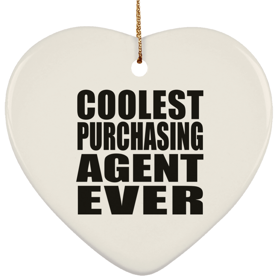 Coolest Purchasing Agent Ever - Heart Ornament