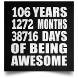 106th Birthday 106 Years 1272 Months 38716 Days Of Awesome - Poster Square