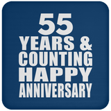 Happy 55th Anniversary 55 Years & Counting - Drink Coaster