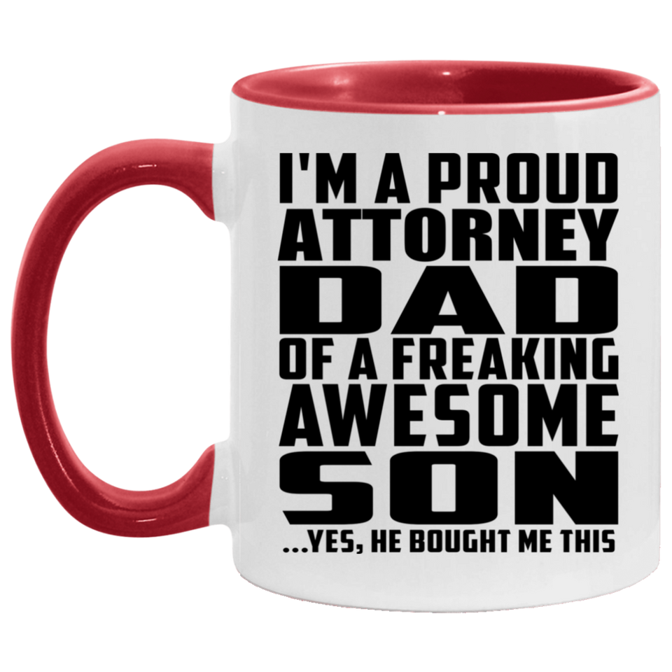 Proud Attorney Dad Of Awesome Son - 11oz Accent Mug Red