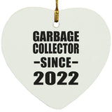 Garbage Collector Since 2022 - Heart Ornament